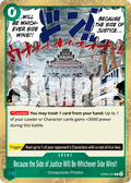 Because the Side of Justice Will Be Whichever Side Wins!! OP05-037 (Reprint)