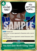 You Ain't Even Worth Killing Time!! OP06-039